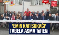 'Emin Kar Sokağı' tabela asma töreni