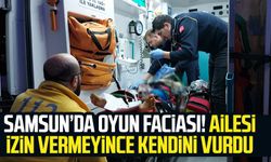 Samsun’da oyun faciası! Ailesi izin vermeyince kendini vurdu