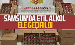 Samsun'da etil alkol ele geçirildi