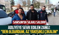 Samsun'da silahlı saldırı! Adliyeye sevk edilen zanlı: "Ben öldürdüm, az yakışıklı çıkalım"