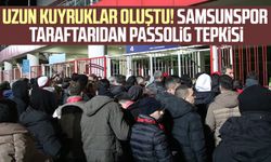 Uzun kuyruklar oluştu! Samsunspor taraftarıdan Passolig tepkisi 