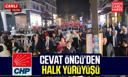 CHP SBB Başkan adayı Cevat Öncü'den Halk Yürüyüşü