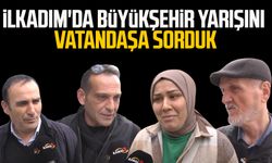 Kanal S ekipleri İlkadım'da büyükşehir yarışını vatandaşa sordu