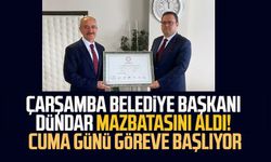 Çarşamba Belediye Başkanı Hüseyin Dündar mazbatasını aldı