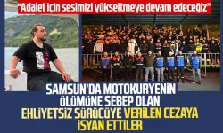 Samsun'da motokuryenin ölümüne sebep olan ehliyetsiz sürücüye verilen cezaya isyan ettiler