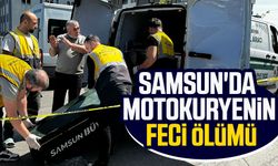 Samsun'da motokuryenin feci ölümü