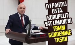 İYİ Partili Erhan Usta, Kurupelit Yat Limanı'nı TBMM gündemine taşıdı