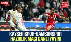 Kayserispor-Samsunspor hazırlık maçı canlı yayını