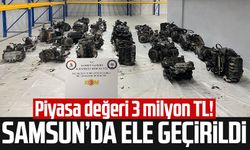 Piyasa değeri 3 milyon TL! Samsun Tekkeköy'de ele geçirildi