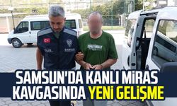 Samsun'da kanlı miras kavgasında yeni gelişme