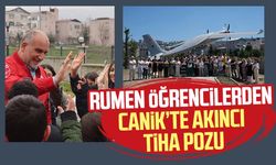 Rumen öğrencilerden Canik’te Akıncı TİHA pozu