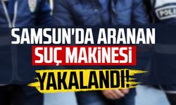 Samsun'da aranan suç makinesi yakalandı!