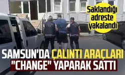 Samsun'da çalıntı araçları "change" yaparak satan kişi tutuklandı