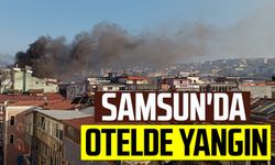 Samsun'da otelde yangın