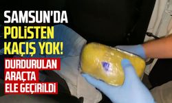 Samsun'da polisten kaçış yok! Durdurulan araçta ele geçirildi