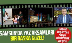 Samsun'da yaz akşamları bir başka güzel!