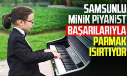 Samsunlu minik piyanist Yusufhan Çakır, başarılarıyla parmak ısırtıyor