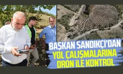 Canik Belediye Başkanı Sandıkçı’dan yol çalışmalarına dron ile kontrol