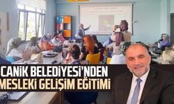 Canik Belediyesi’nden mesleki gelişim eğitimi