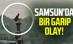 Samsun'da bir garip olay! Bacanın üstünde yakalandı