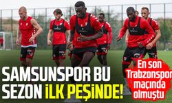 Samsunspor bu sezon ilk peşinde! En son Trabzonspor maçında olmuştu