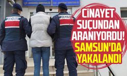 Cinayet suçundan aranıyordu! Samsun'da yakalandı