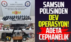 Samsun polisinden dev operasyon! Adeta cephanelik