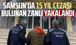 Samsun'da 15 yıl cezası bulunan zanlı yakalandı