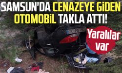 Samsun'da cenazeye giden otomobil takla attı! Yaralılar var