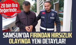 Samsun'da fırından hırsızlık olayında yeni detaylar!