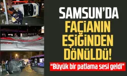 Samsun'da tramvay kazası: Ambulansla çarpıştı, facianın eşiğinden dönüldü