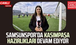 Samsunspor'da Kasımpaşa hazırlıkları devam ediyor