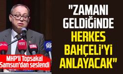 MHP'li İlyas Topsakal Samsun'dan seslendi: "Zamanı geldiğinde herkes Bahçeli'yi anlayacak"