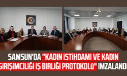 Samsun'da "Kadın İstihdamı ve Kadın Girişimciliği İş Birliği Protokolü" imzalandı