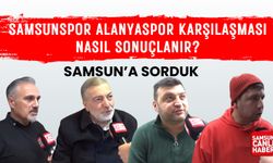 Samsun'a sorduk: Samsunspor - Alanyaspor karşılaşması nasıl sonuçlanır?