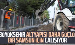 Büyükşehir altyapısı daha güçlü bir Samsun için çalışıyor