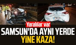 Samsun'da aynı yerde yine kaza! Yaralılar var