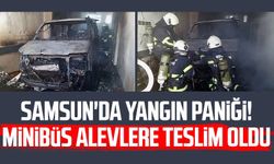 Samsun'da yangın paniği! Minibüs alevlere teslim oldu