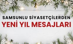 Samsunlu siyasetçilerden 2025 mesajı