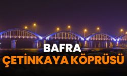 Bafra Çetinkaya Köprüsü