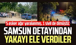 5 asker ağır yaralanmış, 1 sivil de ölmüştü: Samsun detayından yakayı ele verdiler