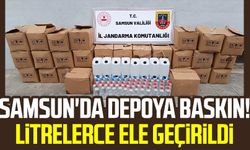 Samsun'da depoya baskın! Litrelerce ele geçirildi