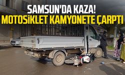 Samsun'da kaza! Motosiklet kamyonete çarptı