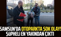 Samsun'da otoparkta şok olay! Şüpheli en yakından çıktı