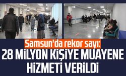 Samsun'da rekor sayı: 28 milyon kişiye muayene hizmeti verildi