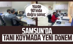 Samsunda tanı koymada yeni dönem: Yüzde 90'ında doğru sonuç