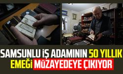 Samsunlu iş adamının 50 yıllık emeği müzayedeye çıkıyor