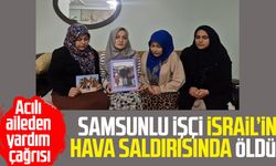 Samsunlu işçi Çınar Alp Baydenk İsrail'in hava saldırısında öldü!