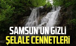 Samsun’un gizli şelale cennetleri