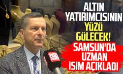 Altın yatırımcısının yüzü gülecek: Samsun'da uzman isim açıkladı